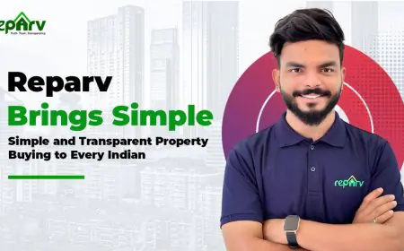 Reparv Brings Simple and Transparent Property Buying to Every Indian
