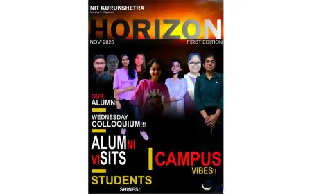 NIT Kurukshetra Launches Its First Monthly E-Magazine ‘HORIZON’ Under the Visionary Leadership of the Director